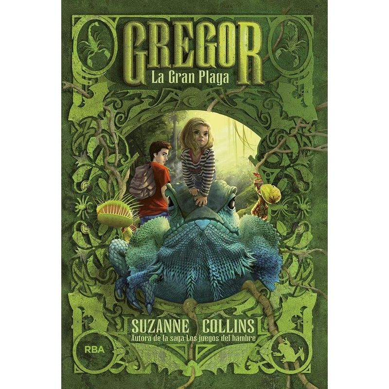 RBA - Gregor 3. La Gran Plaga. Suzanne Collins
