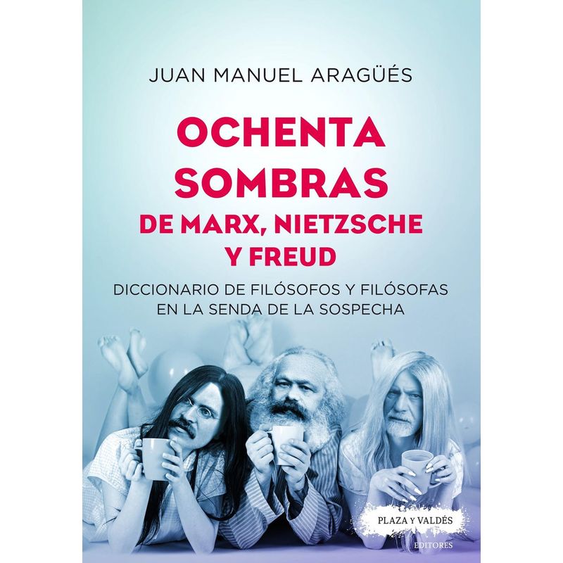 GENERICO - Ochenta Sombras De Marx, Nietzsche Y Freud