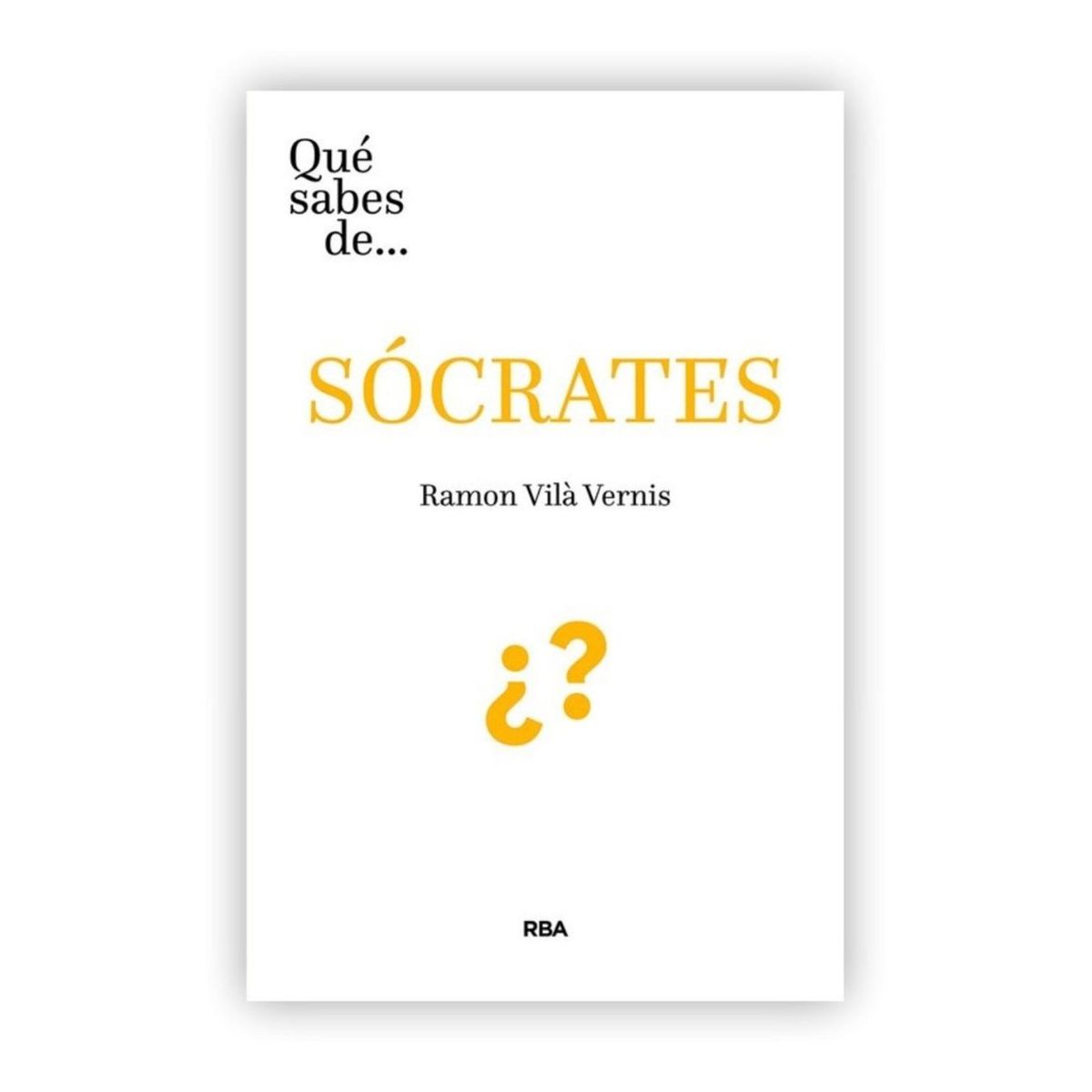 RBA - Qué Sabes De Sócrates