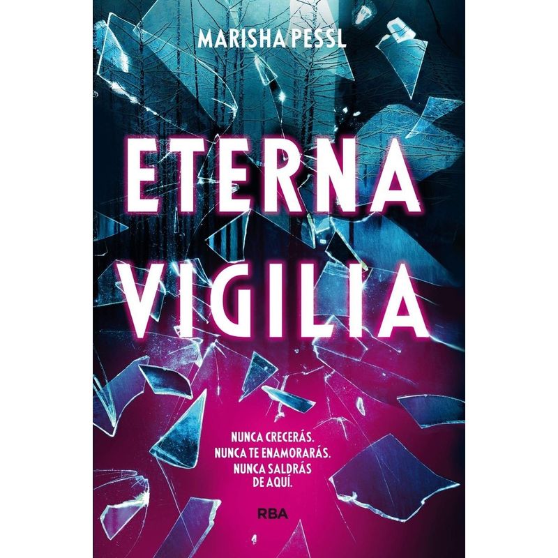 RBA - Eterna Vigilia. Marisha Pessl