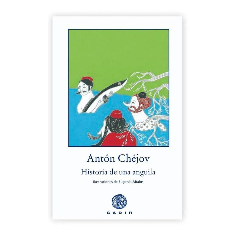 GENERICO - Historia De Una Anguila. Antón Chejov