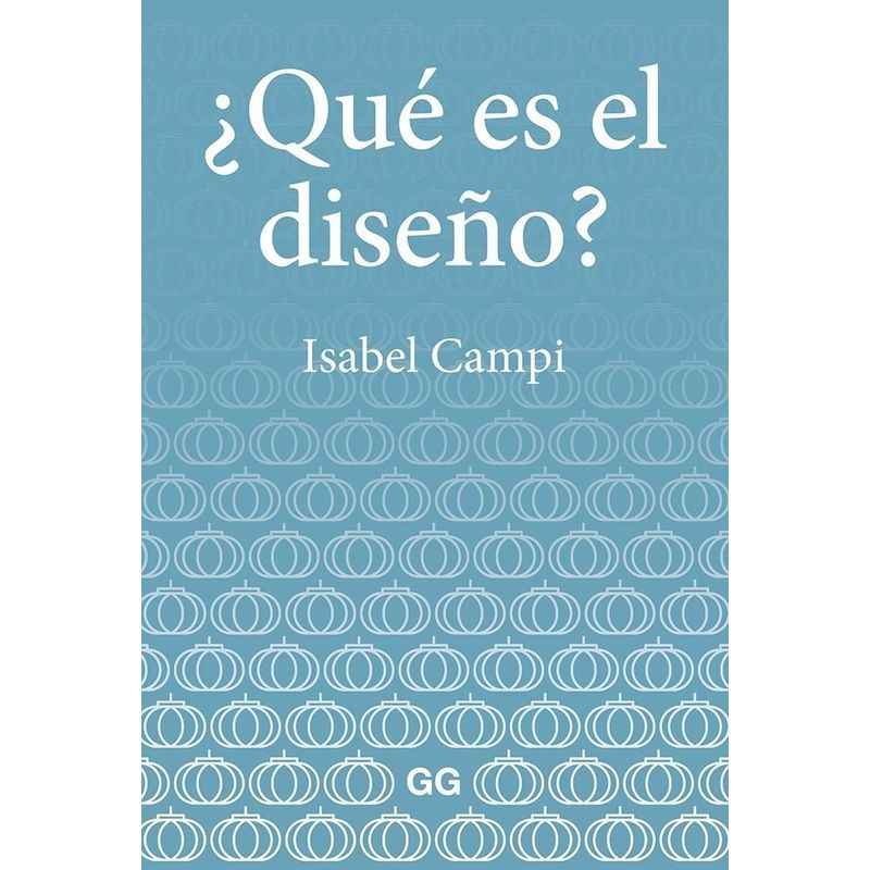 GUSTAVO GILI - Qué Es El Diseño?