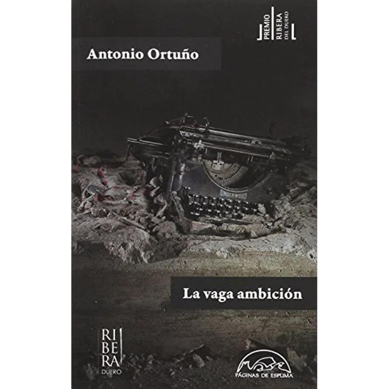 GENERICO - La Vaga Ambición. Antonio Ortuño