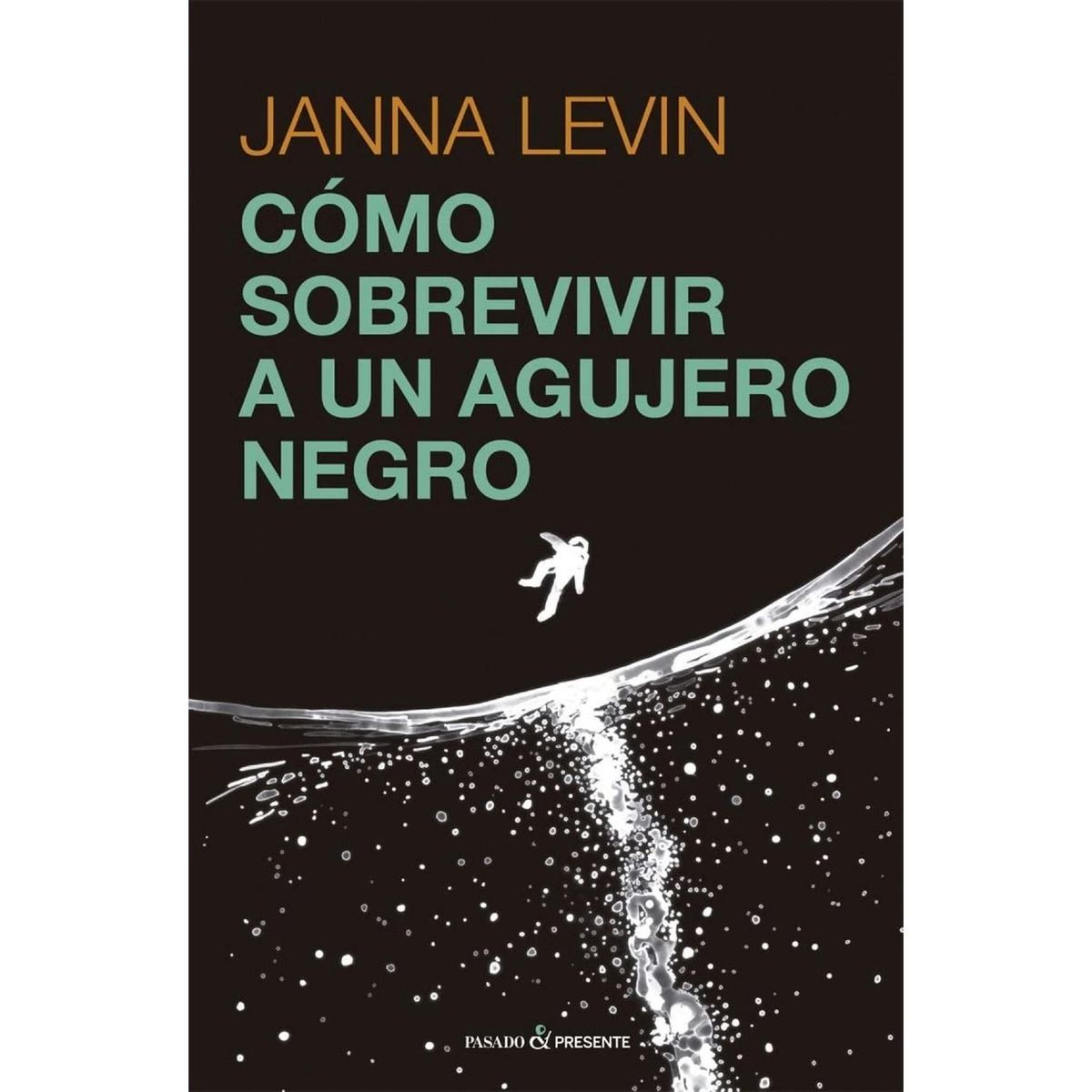 GENERICO - Como Sobrevivir A Un Agujero Negro