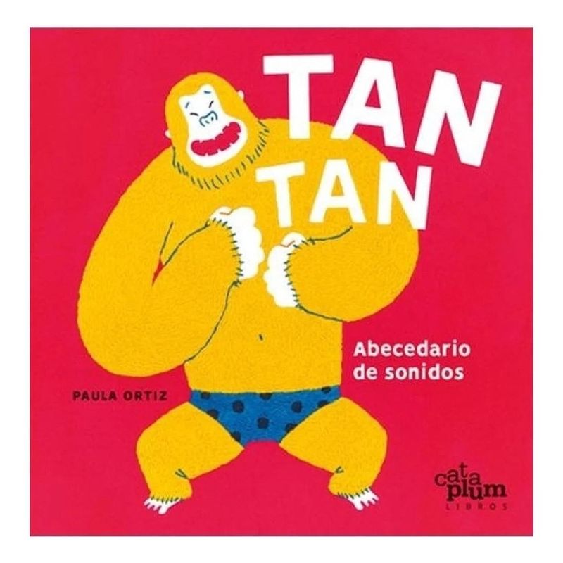 GENERICO - Tan Tan. Abecedario De Sonidos (t.d)