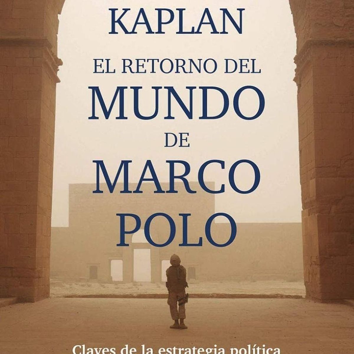 RBA - El Retorno Del Mundo De Marcopolo