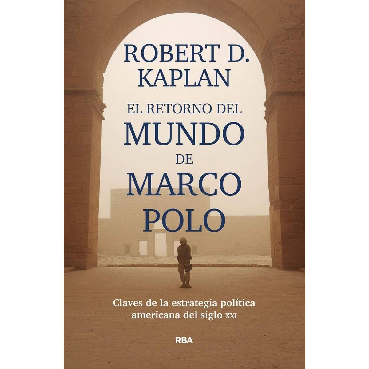 RBA - El Retorno Del Mundo De Marcopolo