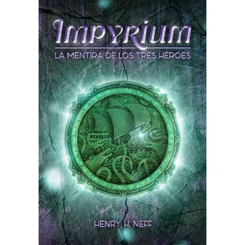 RBA - Impyrium 1. La Mentira De Los Tres