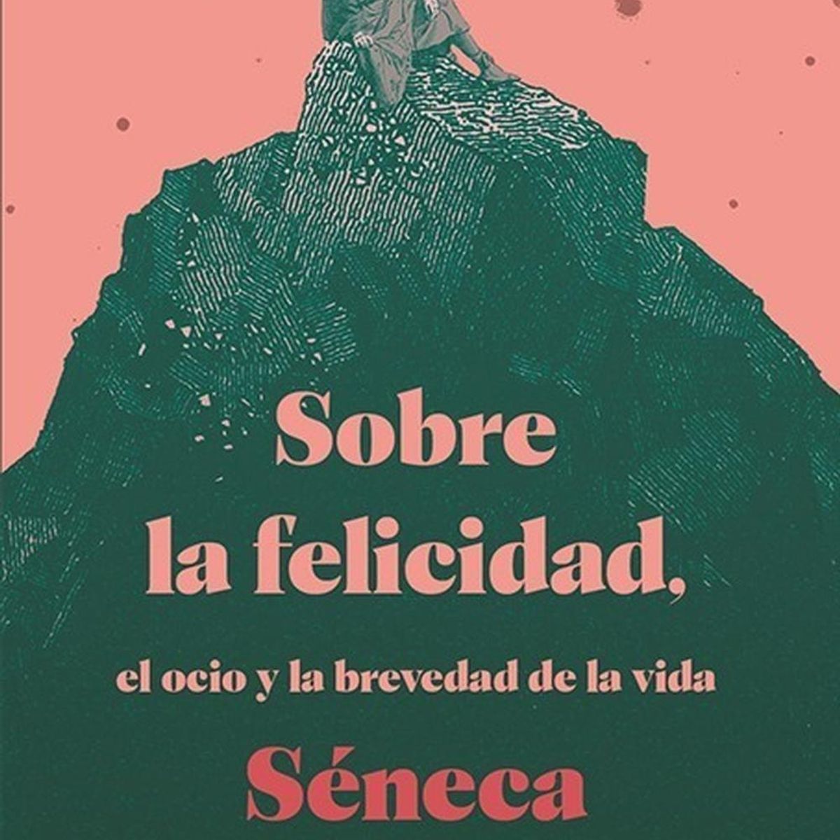 ALMA - Sobre La Felicidad, El Ocio Y La Brevedad De La Vida (T.D)