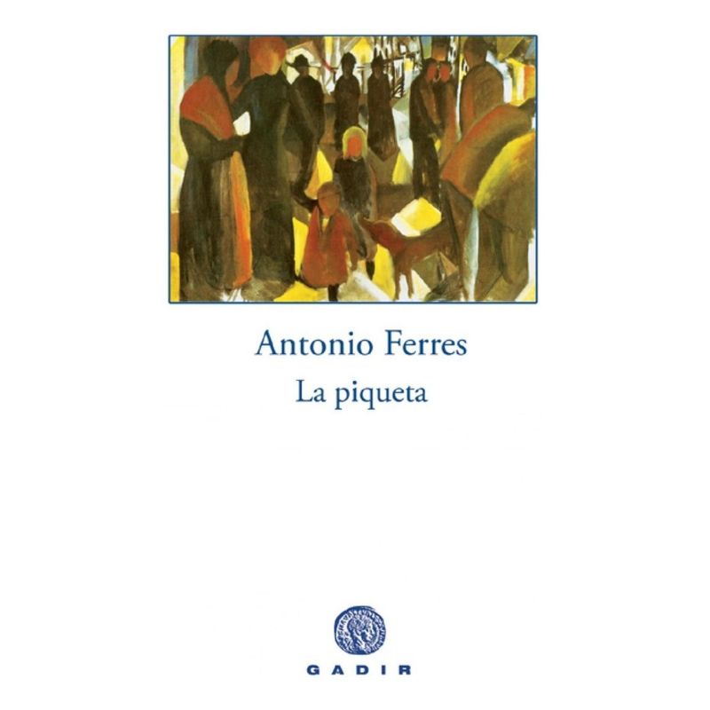 GENERICO - La Piqueta. Antonio Ferres