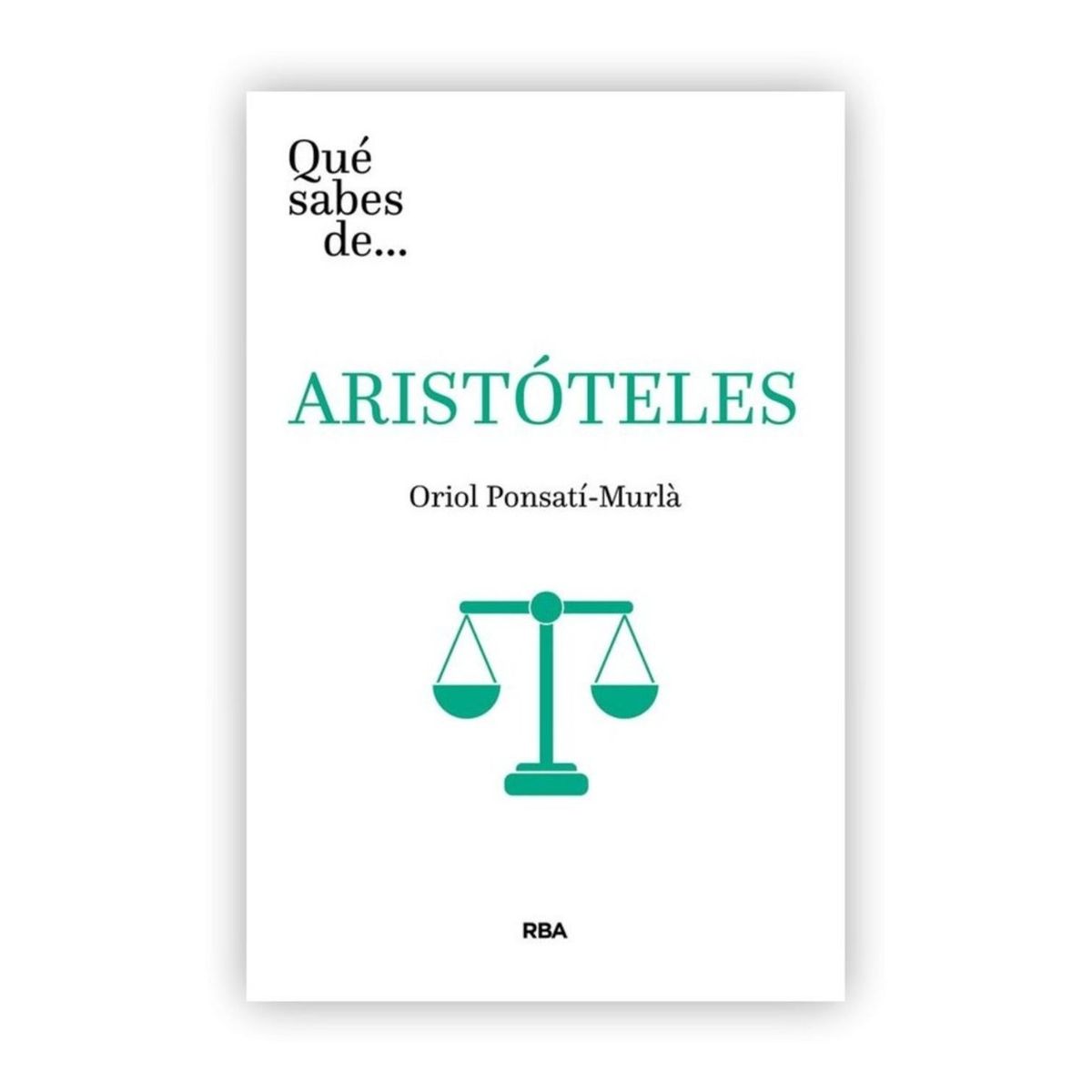 RBA - Qué Sabes De Aristóteles