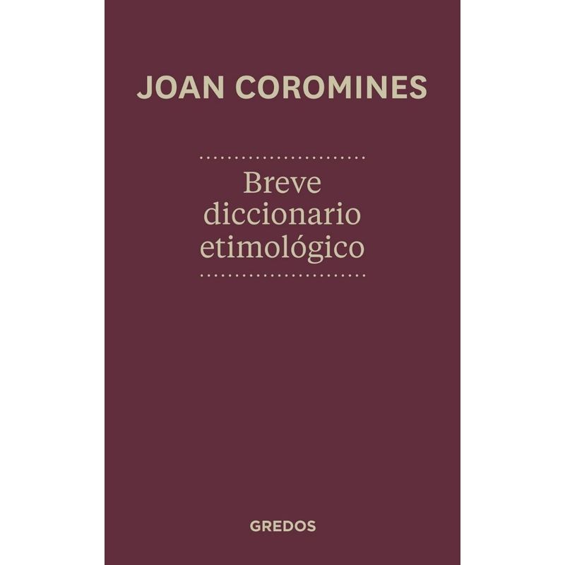 GENERICO - Breve Diccionario Etimológico De La Lengua Castellana