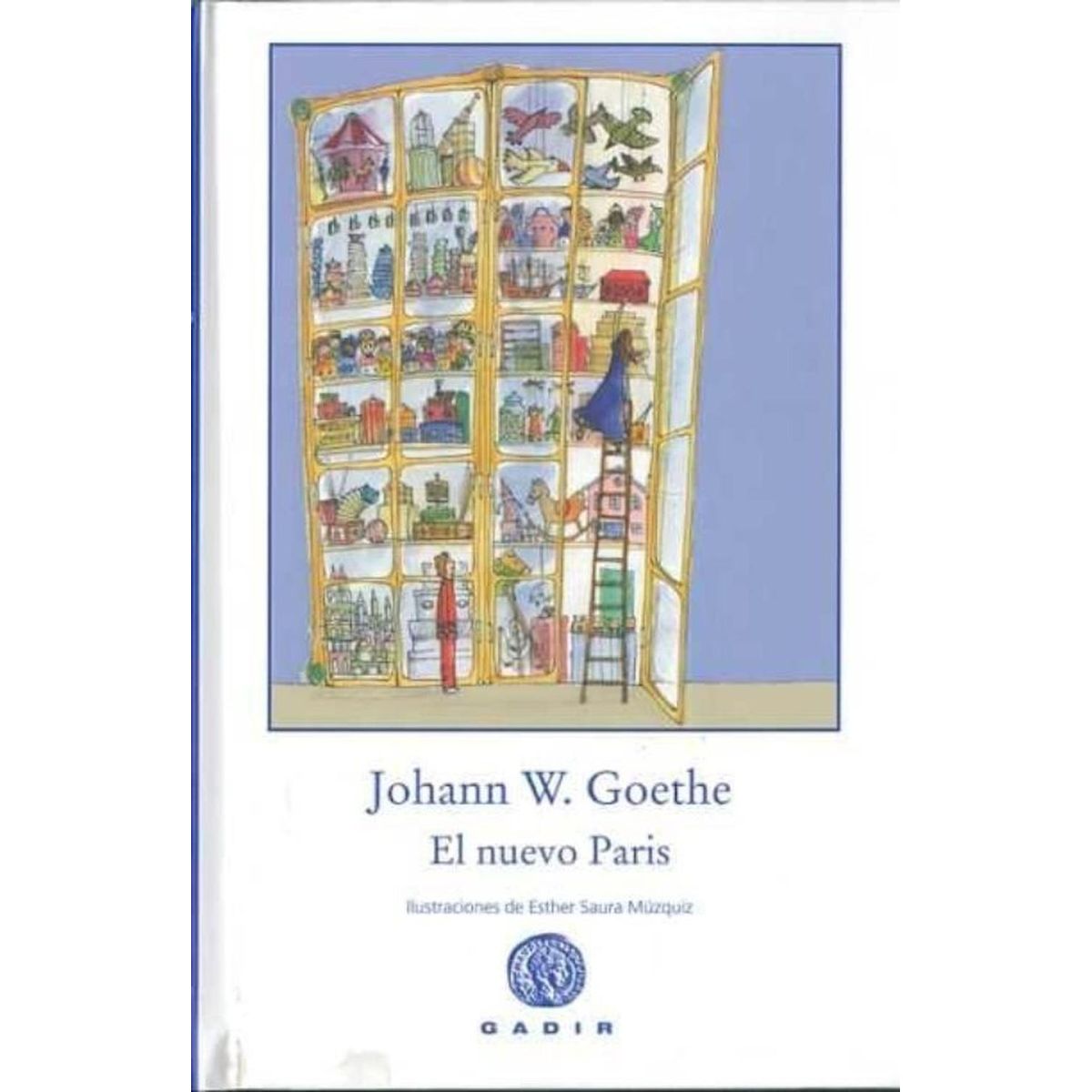 GENERICO - El Nuevo París. Johann Wolfgang Von Goethe