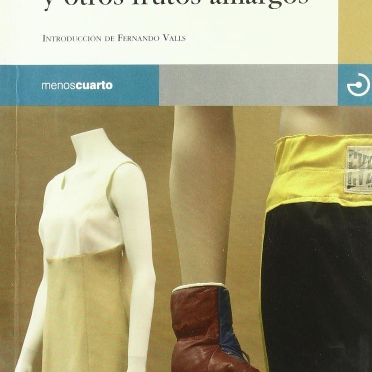 GENERICO - El Corazón Y Otros Frutos Amargos. Ignacio Aldecoa