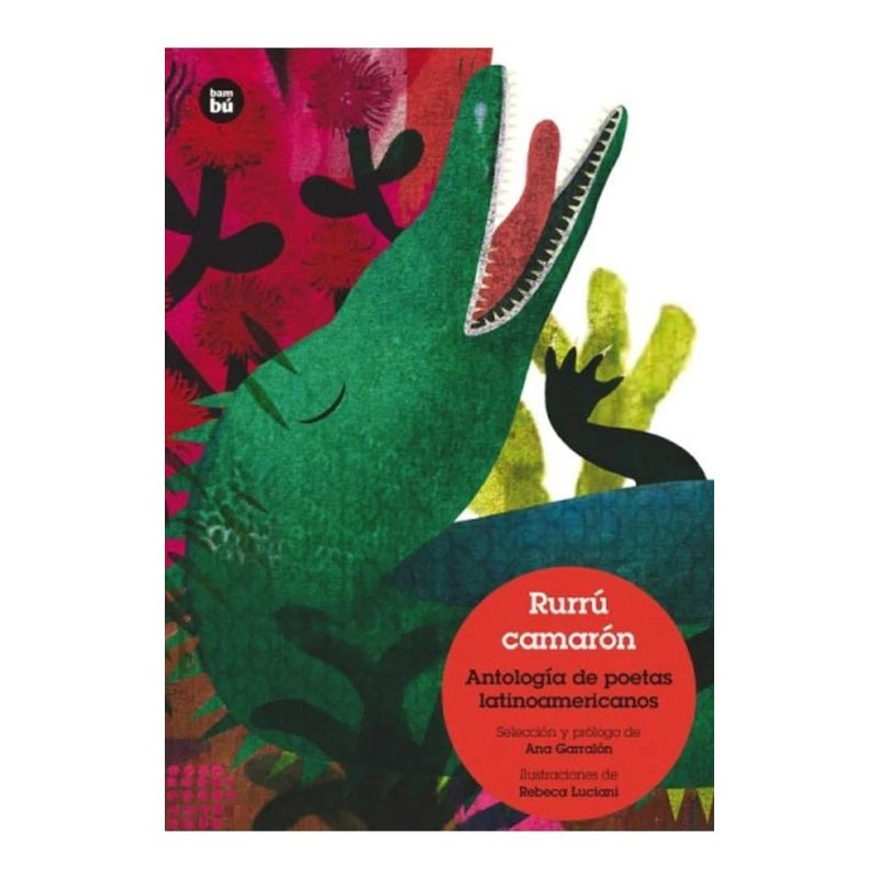 BAMBU - Rurrú Camarón. Bestiario Poético Latinoamericano