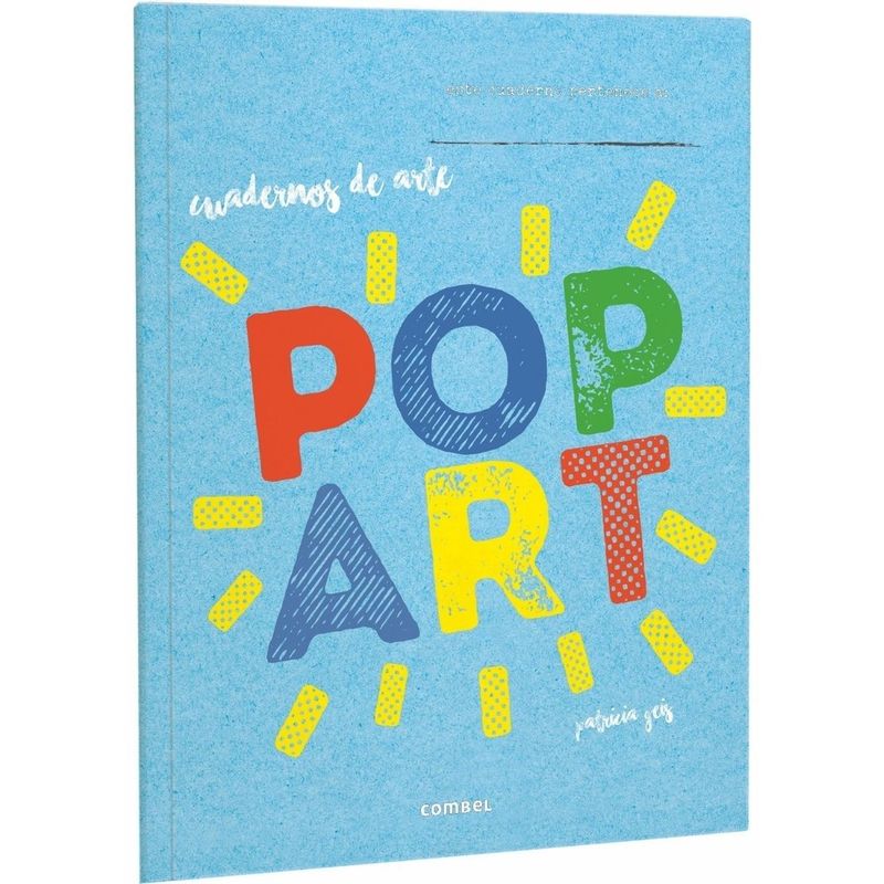 GENERICO - Pop Art: Cuadernos De Arte. Patricia Geis