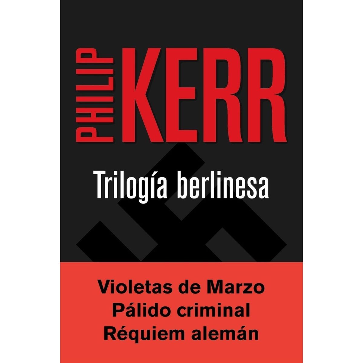 RBA - Trilogía Berlinesa. Philip Kerr