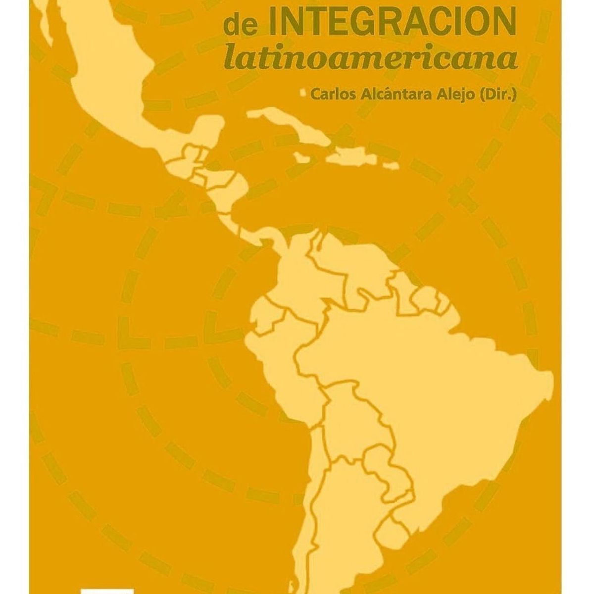 GENERICO - Diccionario De Integración Latinoamericana