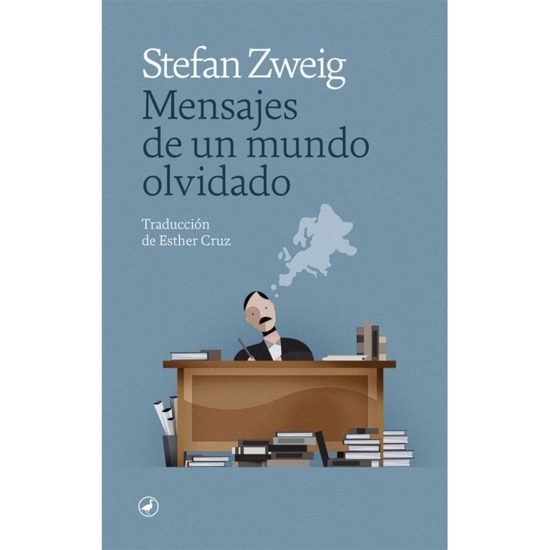 GENERICO - Mensajes De Un Mundo Olvidado. Stefan Zweig