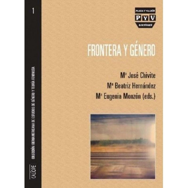 GENERICO - Frontera Y Genero: En Limites De La Multidisciplinariedad