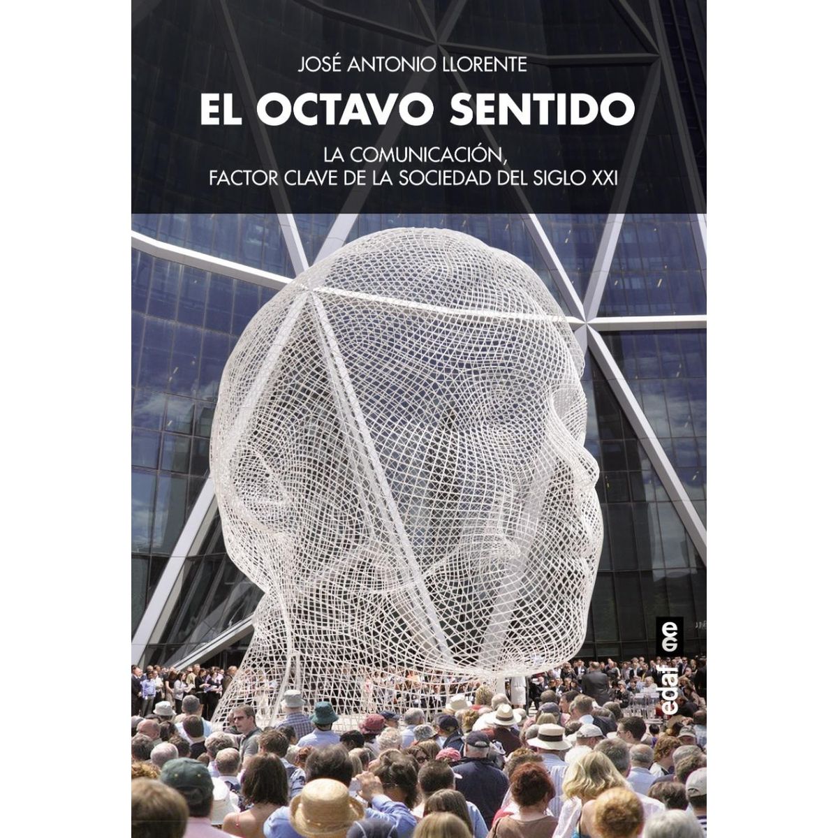 EDAF - El Octavo Sentido. La Comunicación