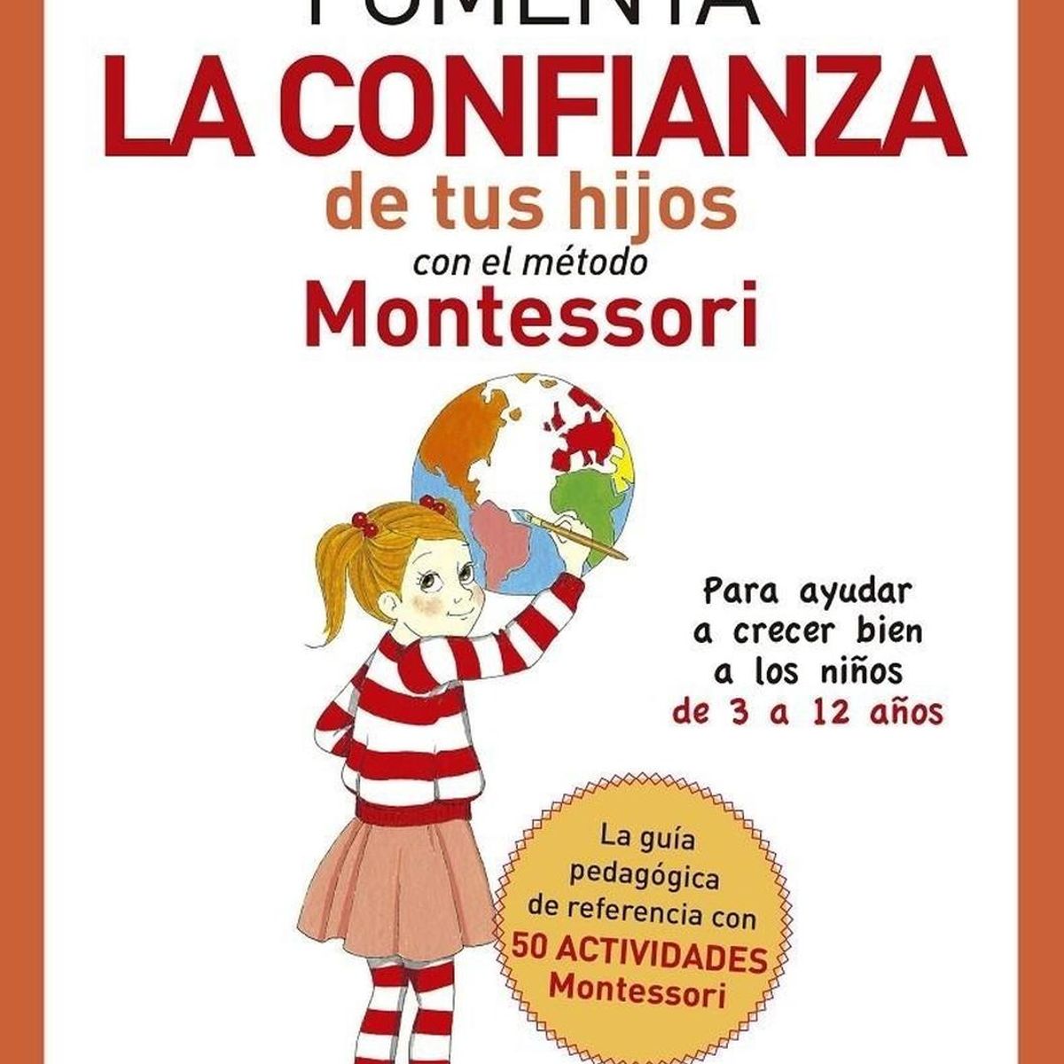 EDAF - Fomenta La Confianza De Tus Hijos Con El Método Montessori