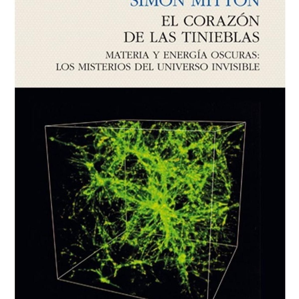 GENERICO - El Corazon De Las Tinieblas: Materia Y Energia Oscuras