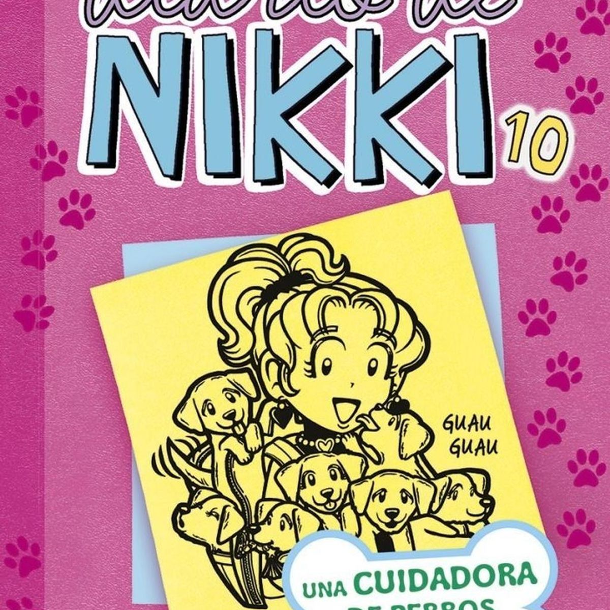 RBA - Diario De Nikki 10: Una Cuidadora De Perros Con Mala Pata
