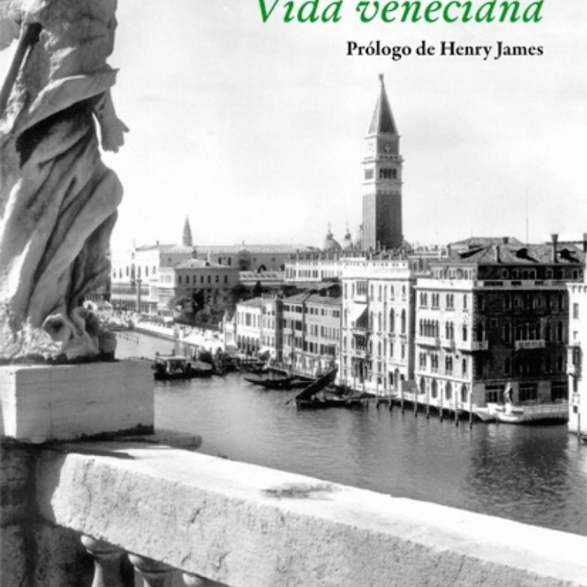 GENERICO - Vida Veneciana. William Dean Howells