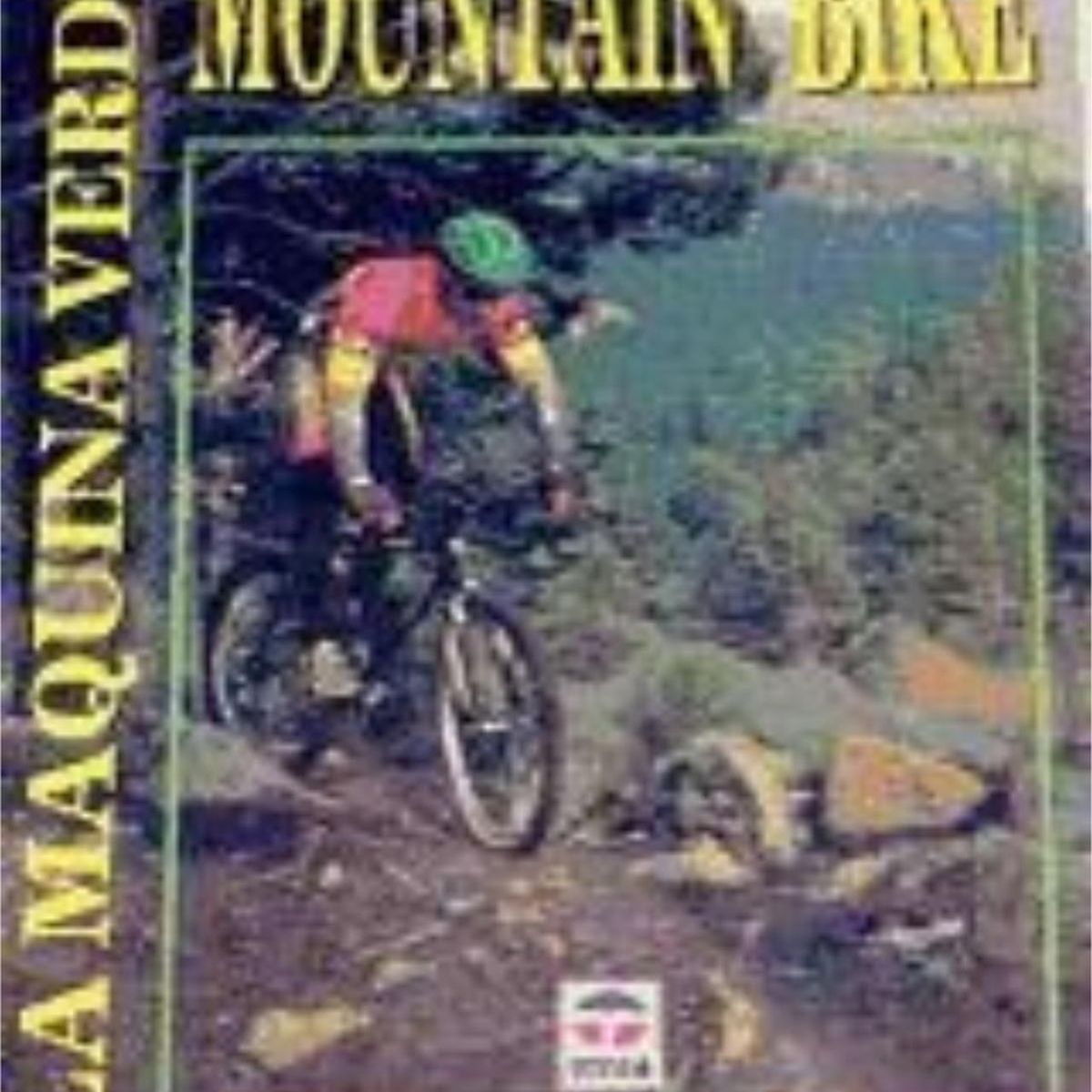 GENERICO - Mountain Bike. La Máquina Verde