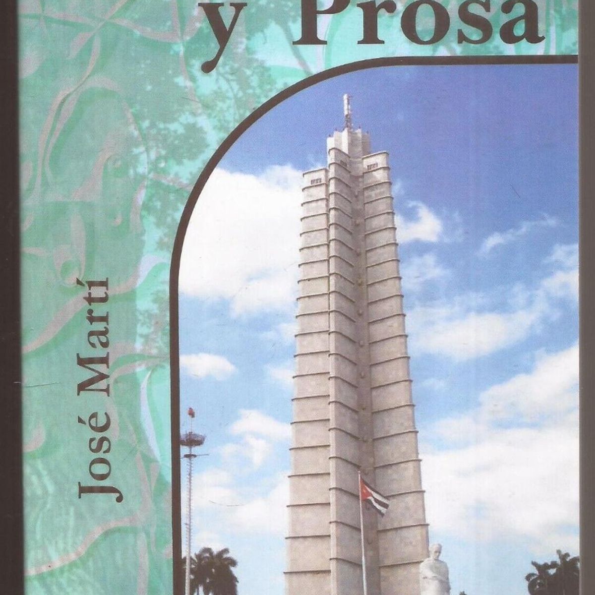 GENERICO - Poesía Y Prosa. José Martí