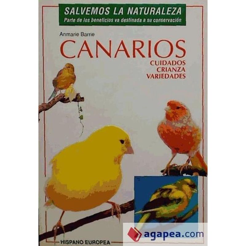 GENERICO - Canarios. Cuidados - Crianza - Variedades