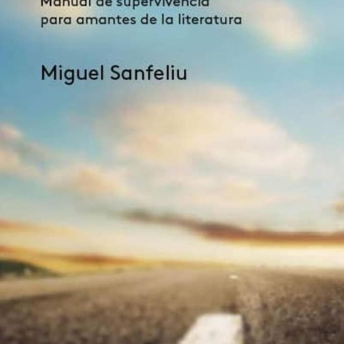 GENERICO - Cierta Distancia. Manual De Supervivencia. Miguel Sanfeliu