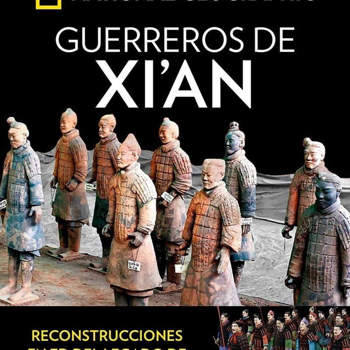 RBA - Los Guerreros De Xian. National Geographic