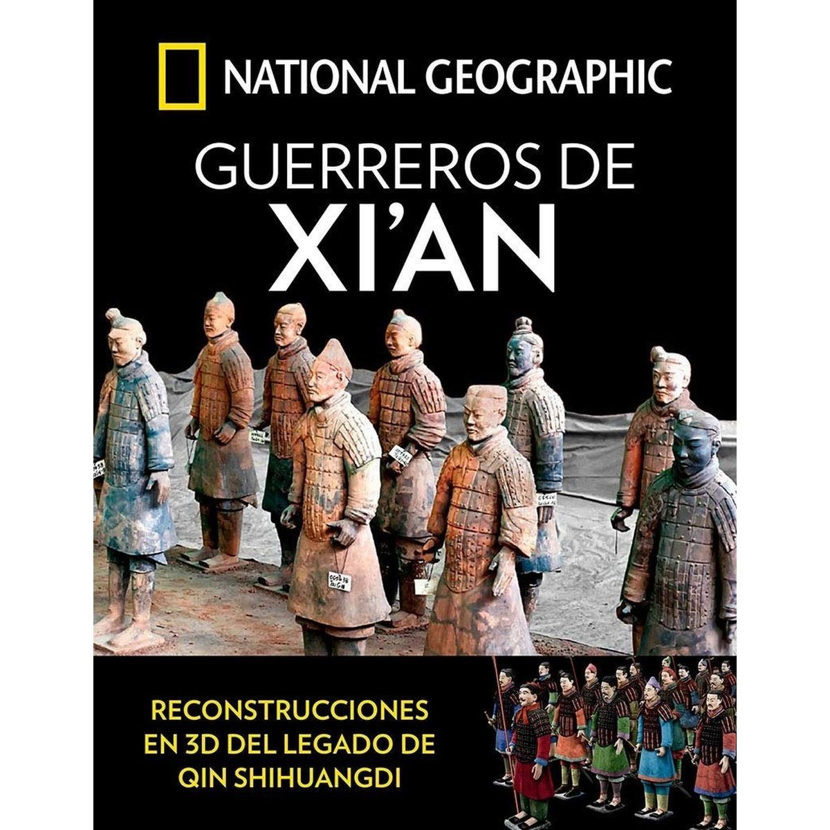 RBA - Los Guerreros De Xian. National Geographic