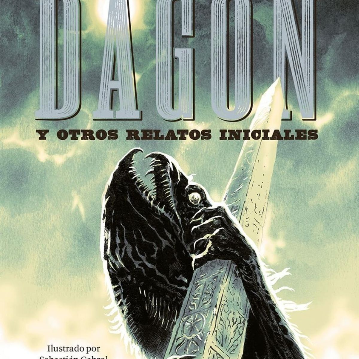 ALMA - Dagón Y Otros Relatos Iniciales. H.p. Lovecraft (t.d)