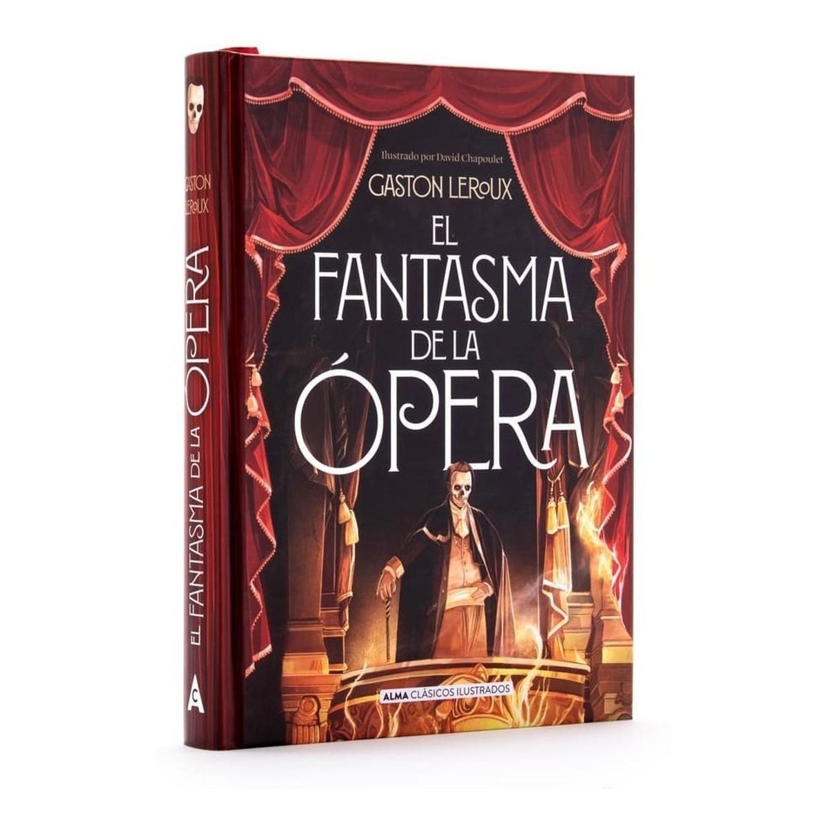 ALMA - El Fantasma De La Ópera. Gaston Leroux (t.d)