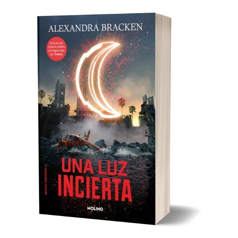 RBA - Una Luz Incierta. Mentes Poderosas 3. Alexandra Bracken