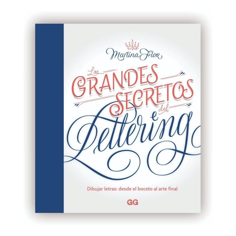 GUSTAVO GILI - Los Grandes Secretos Del Lettering