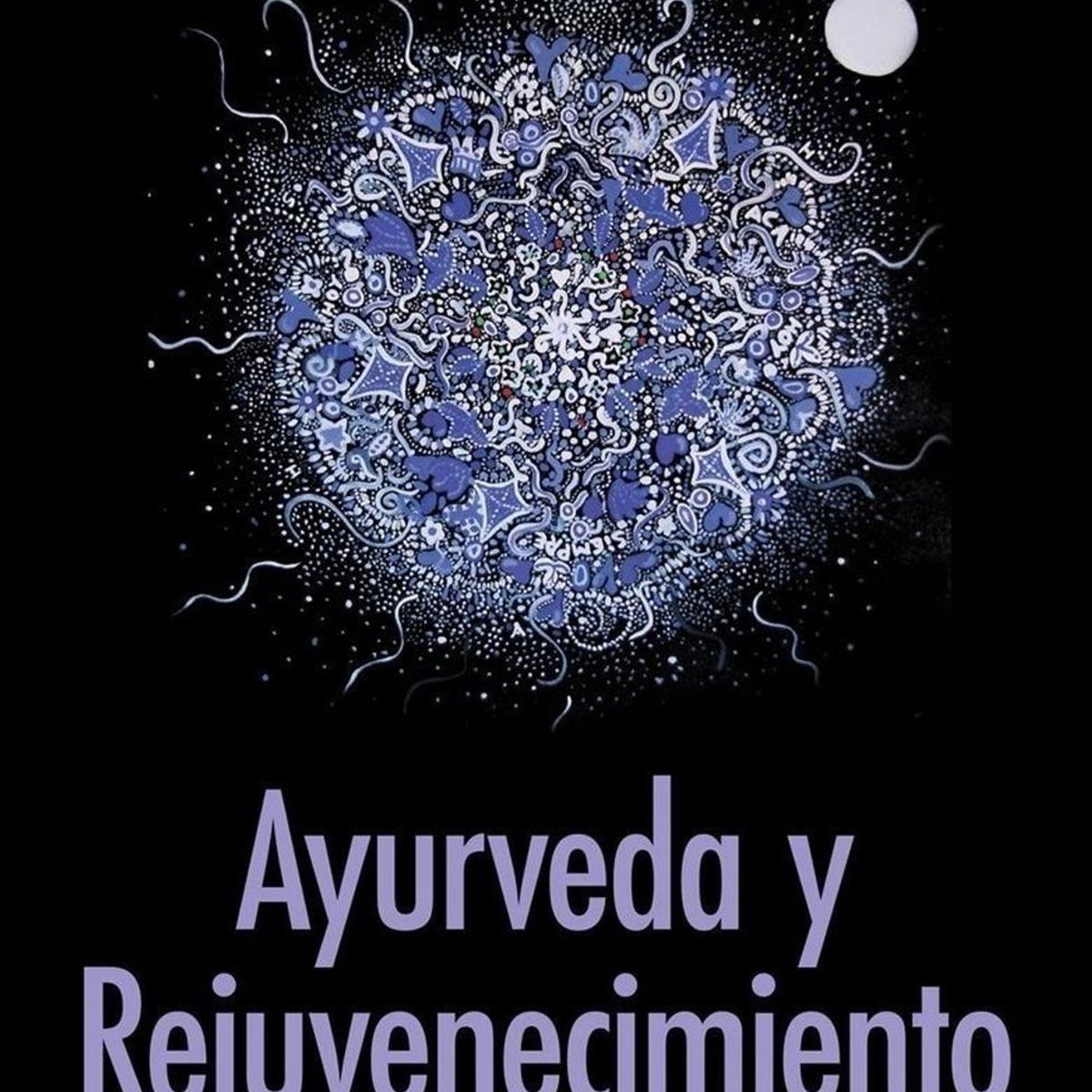 LEA - Ayurveda Y Rejuvenecimiento. Fabian Ciarlotti