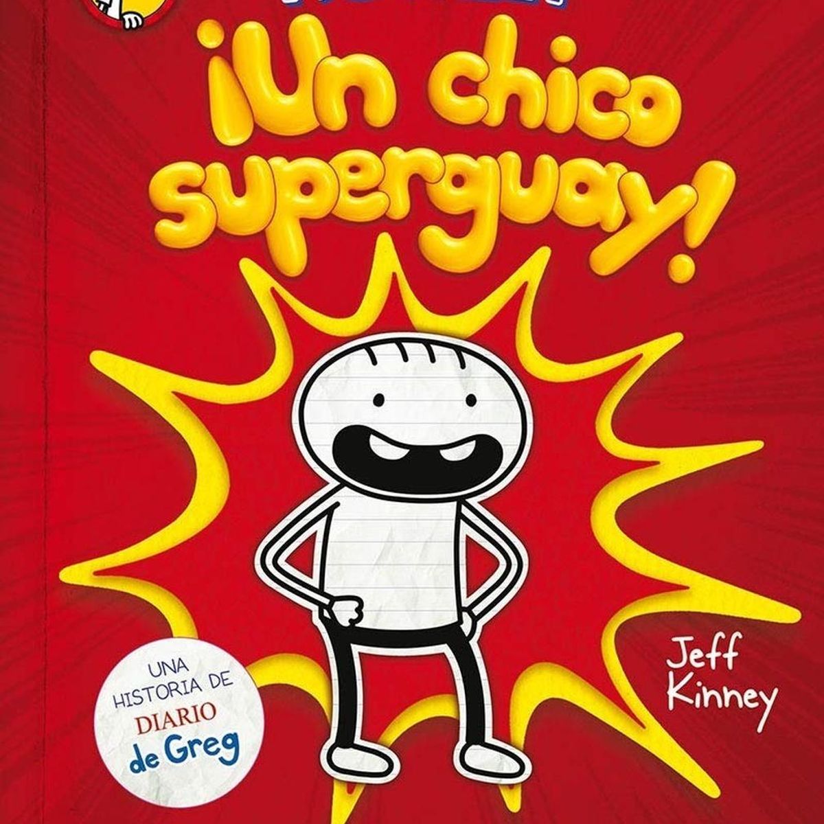 RBA - Diario De Rowley. Un Chico Super Guay. Jeff Kinney
