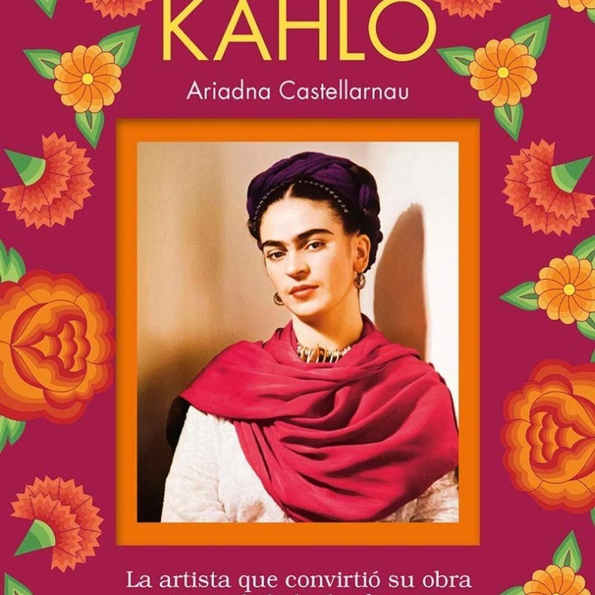 RBA - Frida Kahlo. Ariadna Castellarnau