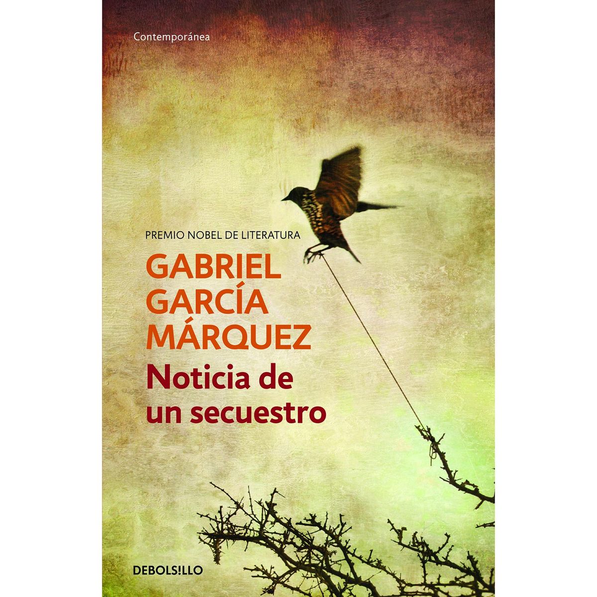 DEBOLSILLO - Noticia De Un Secuestro. Gabriel García Márquez