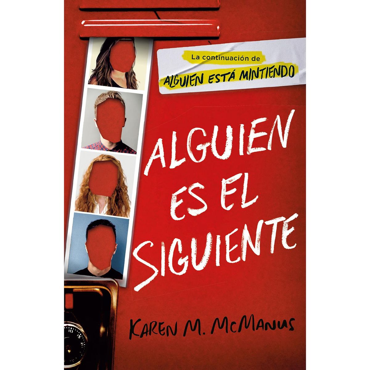 ALFAGUARA - Alguien Es El Siguiente. Karen M. Mcmanus