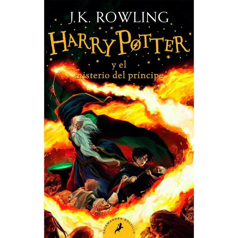 SALAMANDRA - Harry Potter 6 Y El Misterio Del Príncipe. J. K. Rowling
