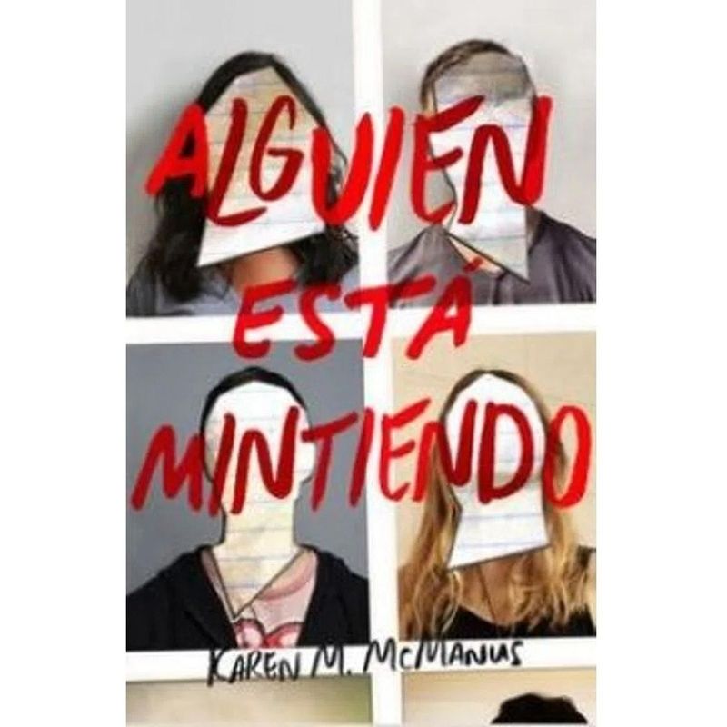 ALFAGUARA - Alguien Está Mintiendo. Karen M. Mcmanus
