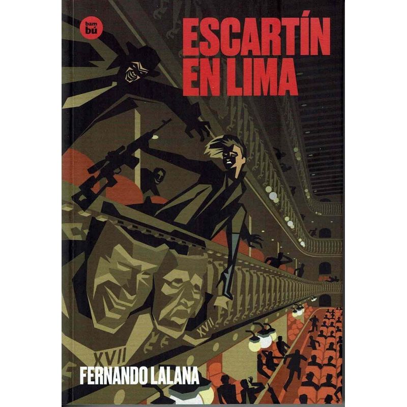 BAMBU - Escartín En Lima. Fernando Lalana
