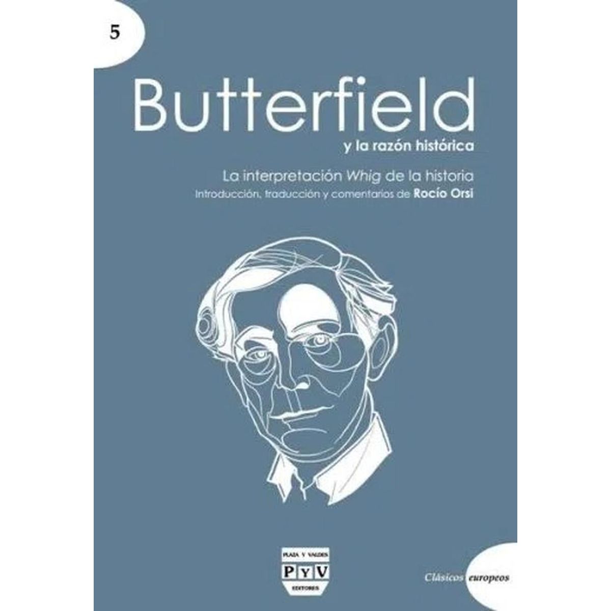GENERICO - Butterfield Y La Razón Histórica