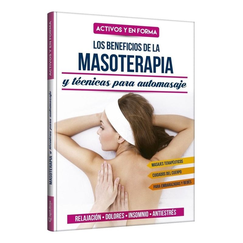 GENERICO - Activos Y En Forma. Los Beneficios De La Masoterapia