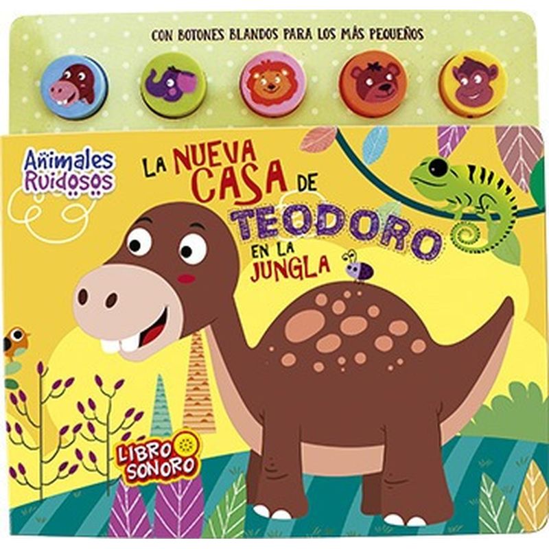 GENERICO - Animales Ruidosos. La Nueva Casa De Teodoro En La Jungla